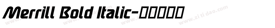 Merrill Bold Italic字体转换